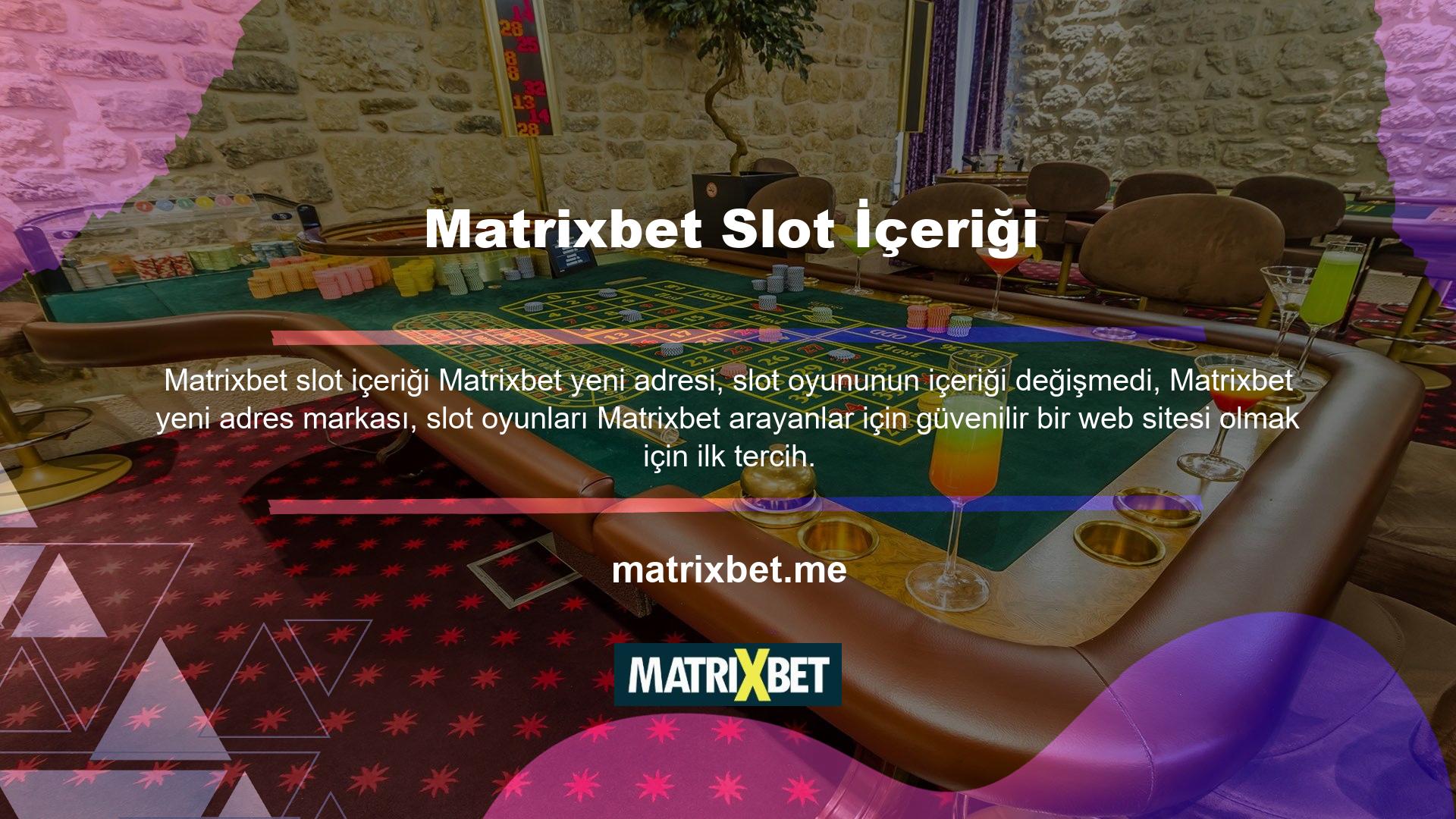 Matrixbet yeni adresinde oyun meraklıları için eğlenceli hobiler, kalite ve heyecan verici oyun seçenekleri ile slot oyunlarını öğrenmeye devam ediyor